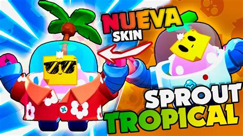 Skin De Sprout Tropical Llega Al Canal Como El Verano En Brawl Stars Vi Games Youtube