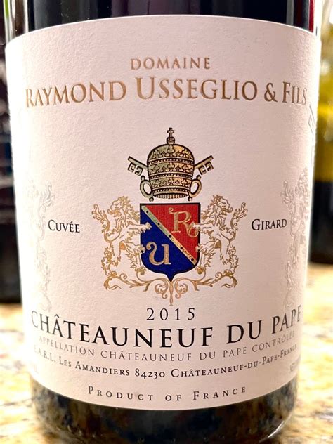 2015 Domaine Raymond Usseglio Fils Châteauneuf du Pape Cuvée Girard