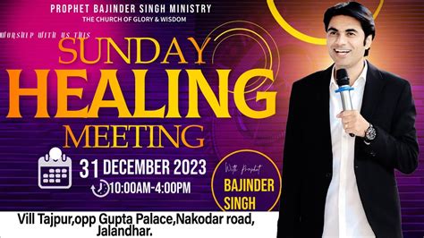 Prophet Bajinder Singh Ministry Dec Sunday Morning Church Tajpur