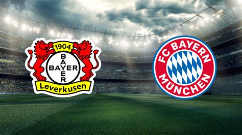 Leverkusen Bayern Live Tv Stream Wetten Am Spieltag