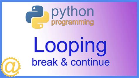 Python Loop Break And Continue Statements Code Examples With