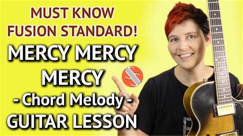 MERCY MERCY MERCY - Guitar LESSON - Chord Melody Tutorial Chords - Chordify