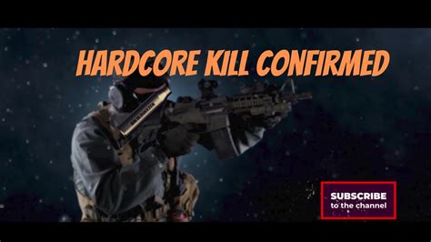 Hardcore Kill Confirmed Gameplay Youtube