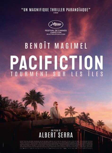 Critiques Presse Pour Le Film Pacifiction Tourment Sur Les Les