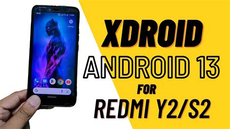 Xdroid Android 13 Rom For Redmi Y2 S2 Xdroid Custom Rom YouTube