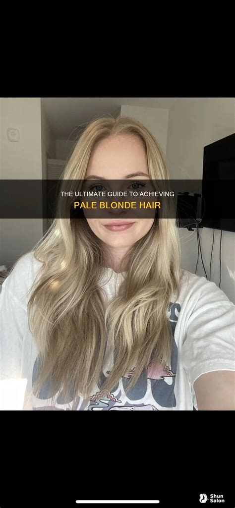 The Ultimate Guide To Achieving Pale Blonde Hair Shunsalon