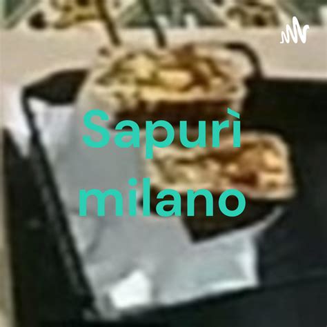 Sapur Milano Podcast On Spotify