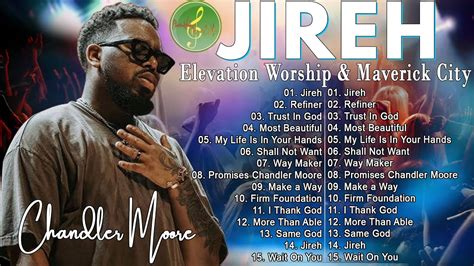 Jireh Trust In God Refiner Chandler Moore Naomi Raine Elevation