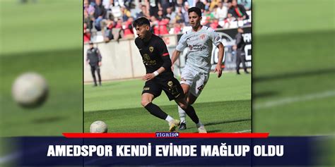 Amedspor Kendi Evinde Ma Lup Oldu