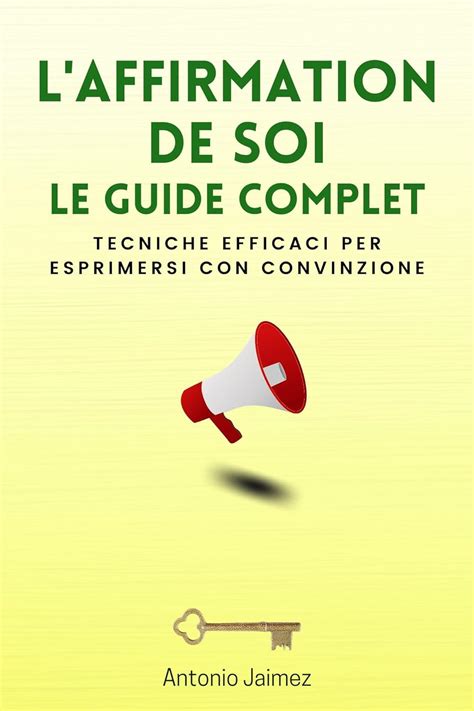 Amazon Br Ebooks Kindle L Affirmation De Soi Le Guide Complet