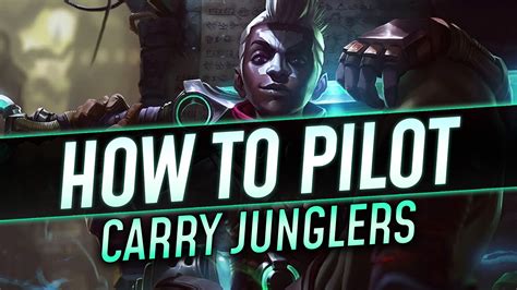 How To Pilot Carry Junglers GameLeap