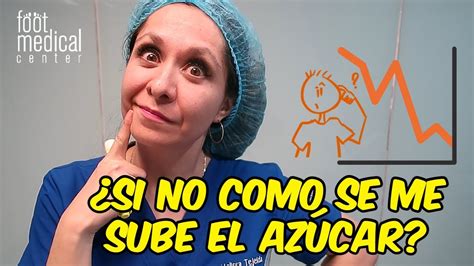 SI NO COMO SE ME SUBE EL AZÚCAR Dra Melissa Tejeida YouTube