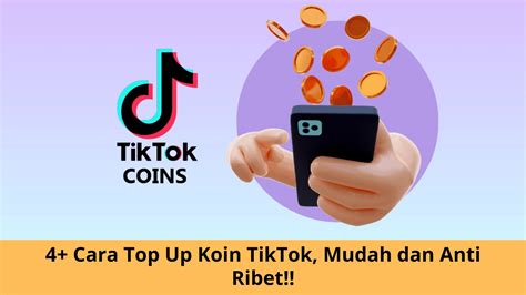 Cara Top Up Koin Tiktok Mudah Dan Anti Ribet Jasa Sosial Media