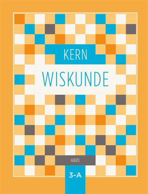 Boom Voortgezet Onderwijs Kern Wiskunde Leerboek Havo Deel A