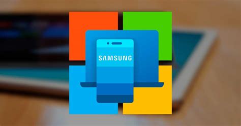 Windows 10 Your Phone App: Exclusive Samsung Features | ITIGIC