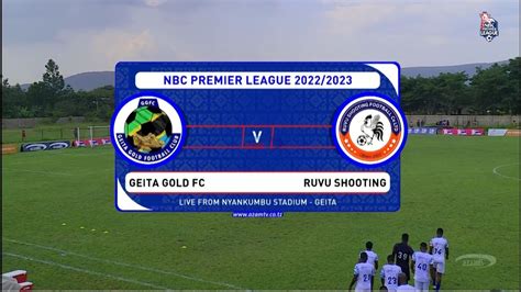 Geita Gold Ruvu Shooting Highlights Nbc Premier League