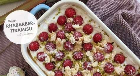 Rezept Rhabarber Tiramisu Mit Himbeeren Lavendelblog