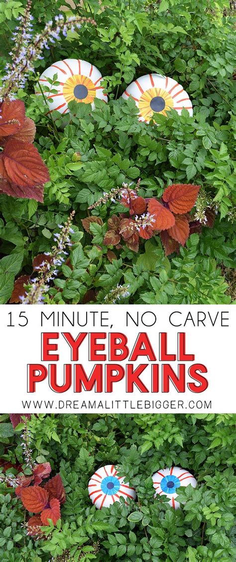 No Carve Eyeball Pumpkins Halloween Craft Dream A Little Bigger