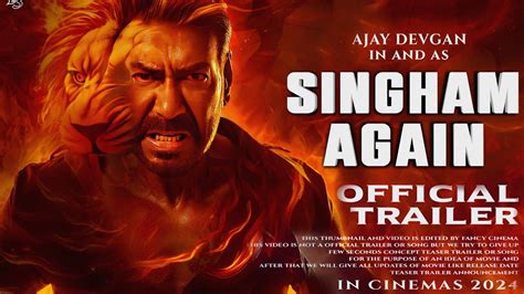 SINGHAM AGAIN Official Trailer Update Ajay Devgan Akshay Kumar