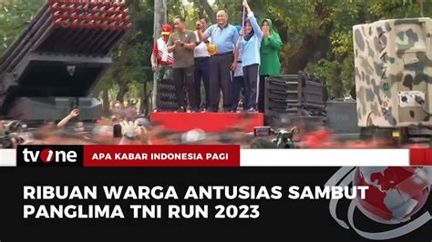 Intip Kemeriahan Panglima Tni Run Akip Tvone Youtube