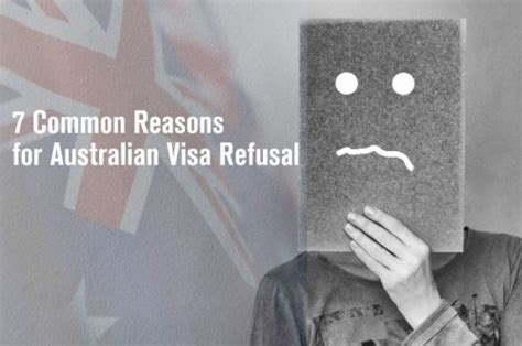 7 Common Reasons For Australian Visa Refusal Best Migration Services