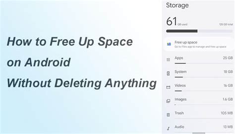 How To Free Up Space On Android Without Deleting Anything