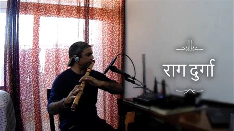 राग दुर्गा Raag Durga Alap Bandish Teen Taal Instrumental