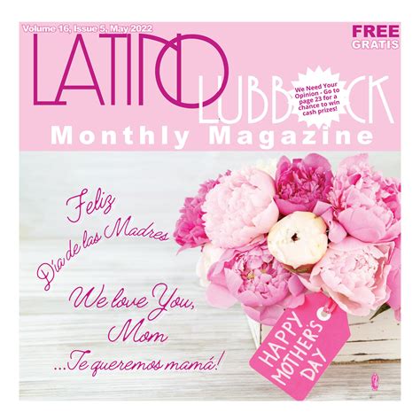 Latino Lubbock Magazine Volume 16 Issue 5 May Mayo 2022 By Christy