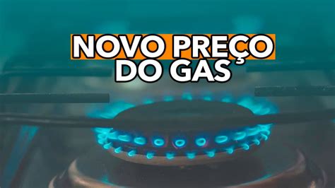 Novo PreÇo Do Gas Valor Está Mais Baixo Para Consumidores