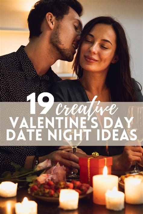 Creative Valentine S Day Date Night Ideas You Have To Try Valentines Day Date Day Date Ideas