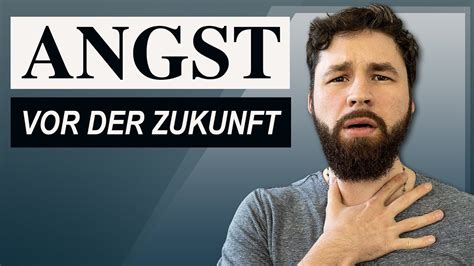 Bewusstseinserh Hung Ngste Vor Der Zukunft Loslassen Youtube