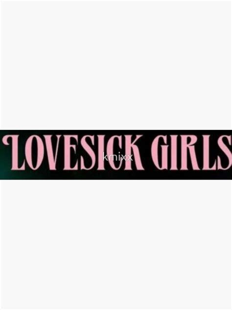 Bp Lovesick Girls Sticker For Sale By Kmixx Redbubble