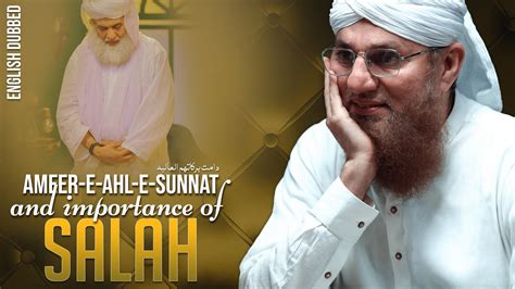 Ameer E Ahl E Sunnat And Importance Of Salah English Dubbed Abdul