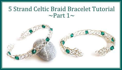 Jewelry Tutorial How To Make A Celtic Weave Bracelet 5 Strand Braid Wire Work Jewelry