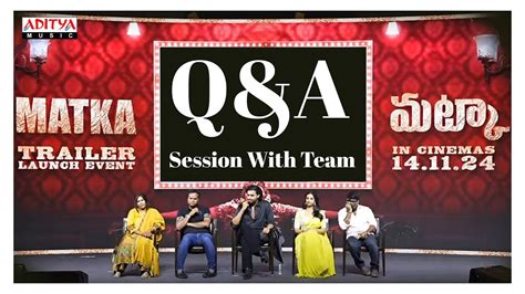 Matka Movie Team Q A Session Trailer Launch Event Varun Tej