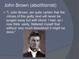 Abolitionist John Brown Quotes. QuotesGram