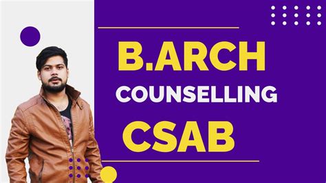 B Arch Counselling Csab For Nit Spa Government College Youtube