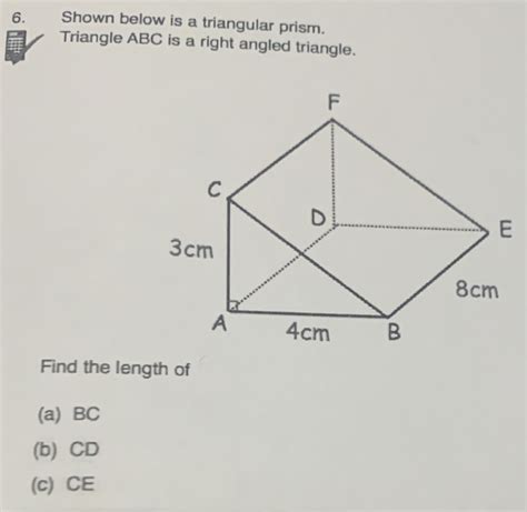 Solved 6 Shown Below Is A Triangular Prism Triangle ABC Is A Right