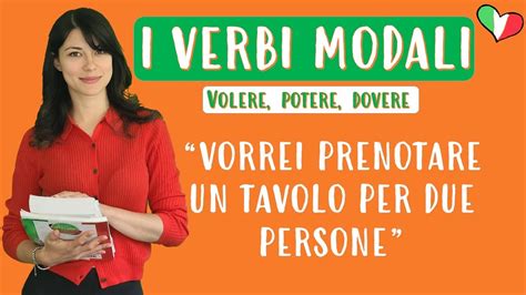 I Verbi Modali Volere Potere Dovere Les Verbes Modaux En