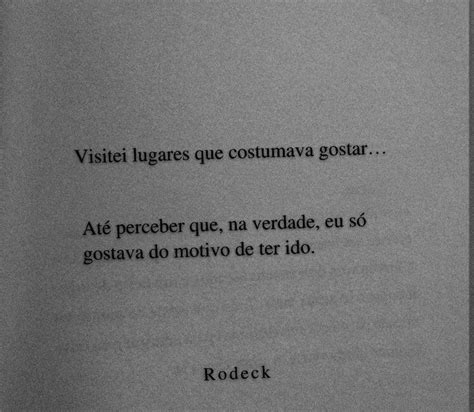 Rodeck O Poeta On Instagram Conhece Essa Sensa O Aquela Que Diz