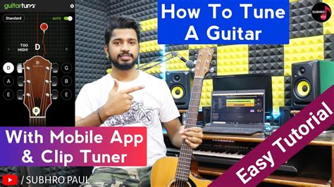 How To Tune A Guitar For Beginners Lesson Using Mobile App Guitar Tuna