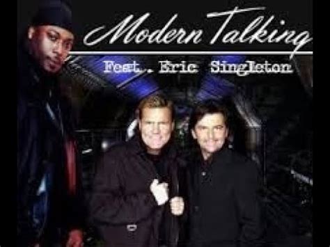 Modern Talking Feat Eric Singleton You Re My Heart You Re My Soul