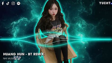 HoÀng HÔn Huang Hun Bt Remix NhẠc Hot Tik Tok NhẠc Xu HƯỚng Tik