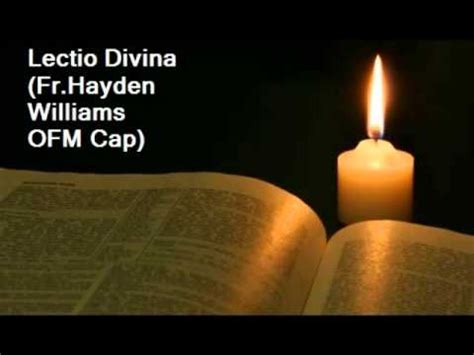 Lectio Divina Fr Hayden Williams OFM Cap YouTube