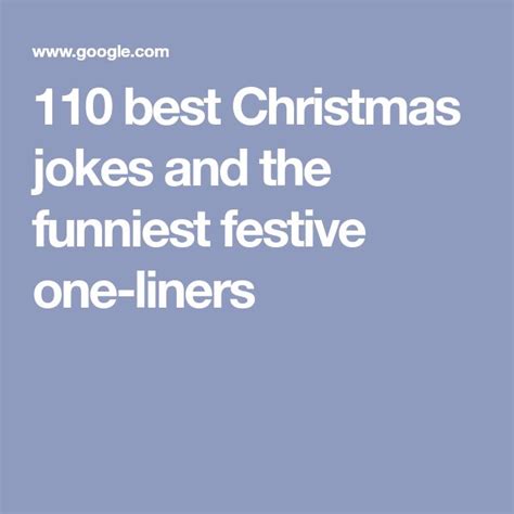 The Words 10 Best Christmas Jokes And The Funnies Festive One Liners