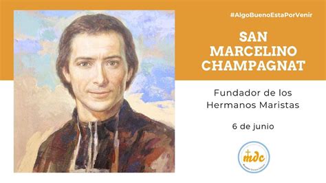 San Marcelino Champagnat Misioneros Digitales Católicos MDC