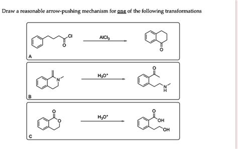 Solved Draw A Reasonable Arrow Pushing Mechanism For The Png Of The