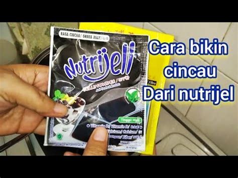 Cara Membuat Cincau Dari Nutrijel Cara Bikin Cincau Dari Nutrijel