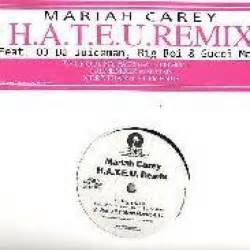 MARIAH CAREY H A T E U REMIX Feat OJ DA JUICEMAN BIG BOI GUCCI