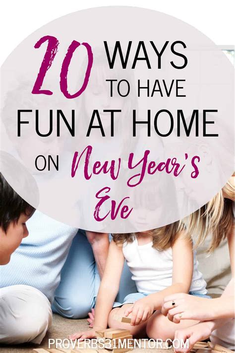 20 Ways To Have Fun At Home On New Year S Eve